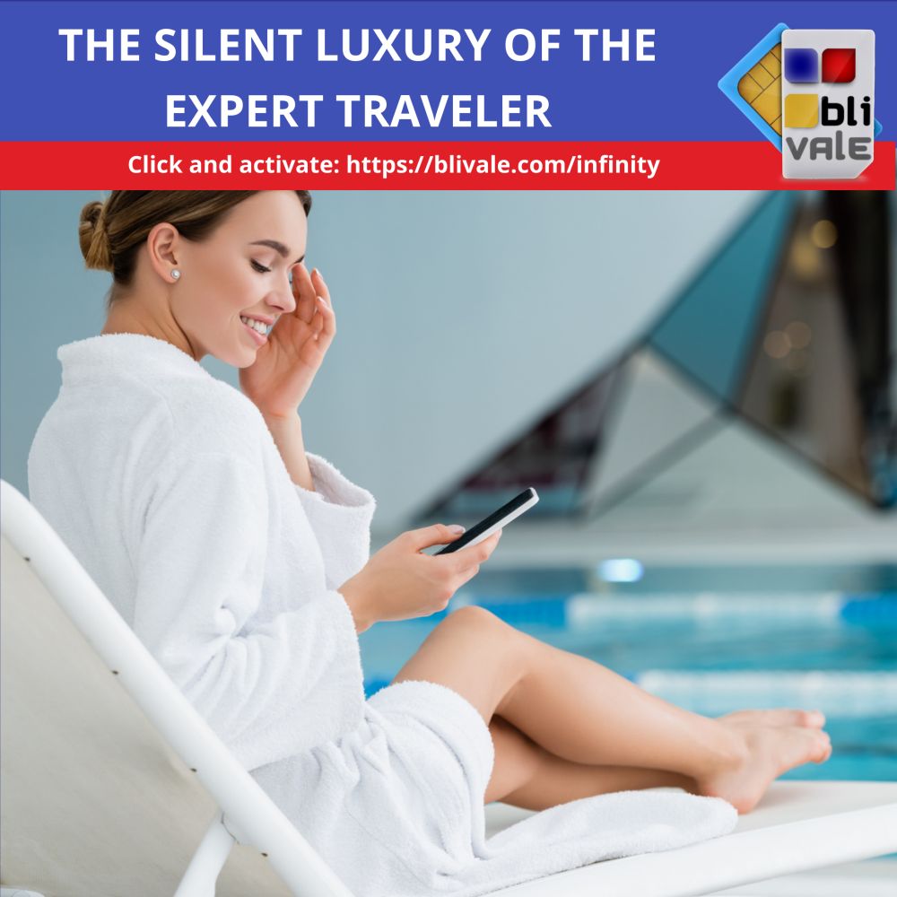 blivale_image_the silent luxury of the expert traveler_800x800 Connected Without Borders: The Ultimate Guide to Digital Travel - Results from #80